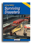 Living Safely: Surviving Disasters